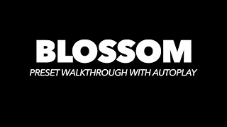 Blossom | Kontakt Preset Walkthrough | Rast Sound