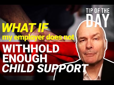 TIP OF THE DAY What if my employer does not withhold enough child support