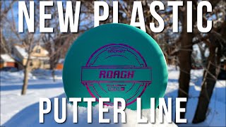 NEW PLASTIC! Discraft Putter Line First Impressions