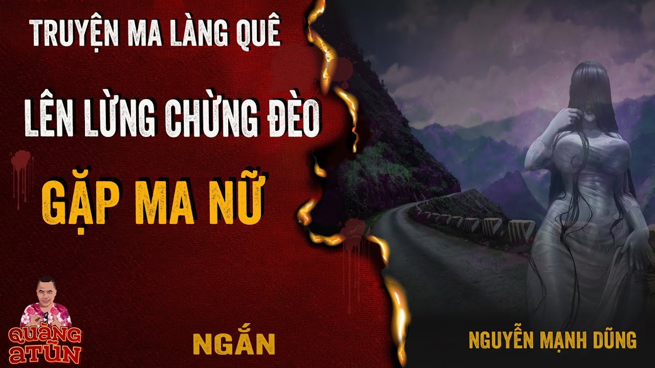 Truyện Ma Làng Quê : MA NỮ TRÊN ĐÈO | Ma xó ở rừng bị thầy pháp thả trùng độc tiêu diệt