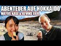 Abenteuer auf Hokkaido - Mayus Käse, Kevins Eier und Bootstour auf dem Lake Akan