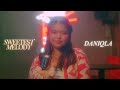 Sweetest Melody DaniQla Official Music Video 