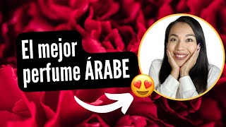 EL MEJOR PERFUME ÁRABE / TAG nominada por @CeciliaRubioPerfumistica