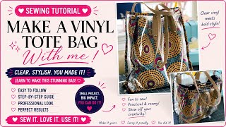 How to sew a clear vinyl tote bag with repurposed straps