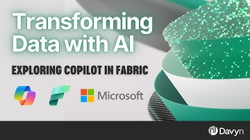 Transforming your Data with AI (Copilot in Microsoft Fabric) | Davyn Webinar