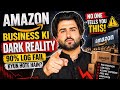 Amazon Business Ki Dark Reality 2026 😳 | 90% Log Fail Kyun Hote Hain?