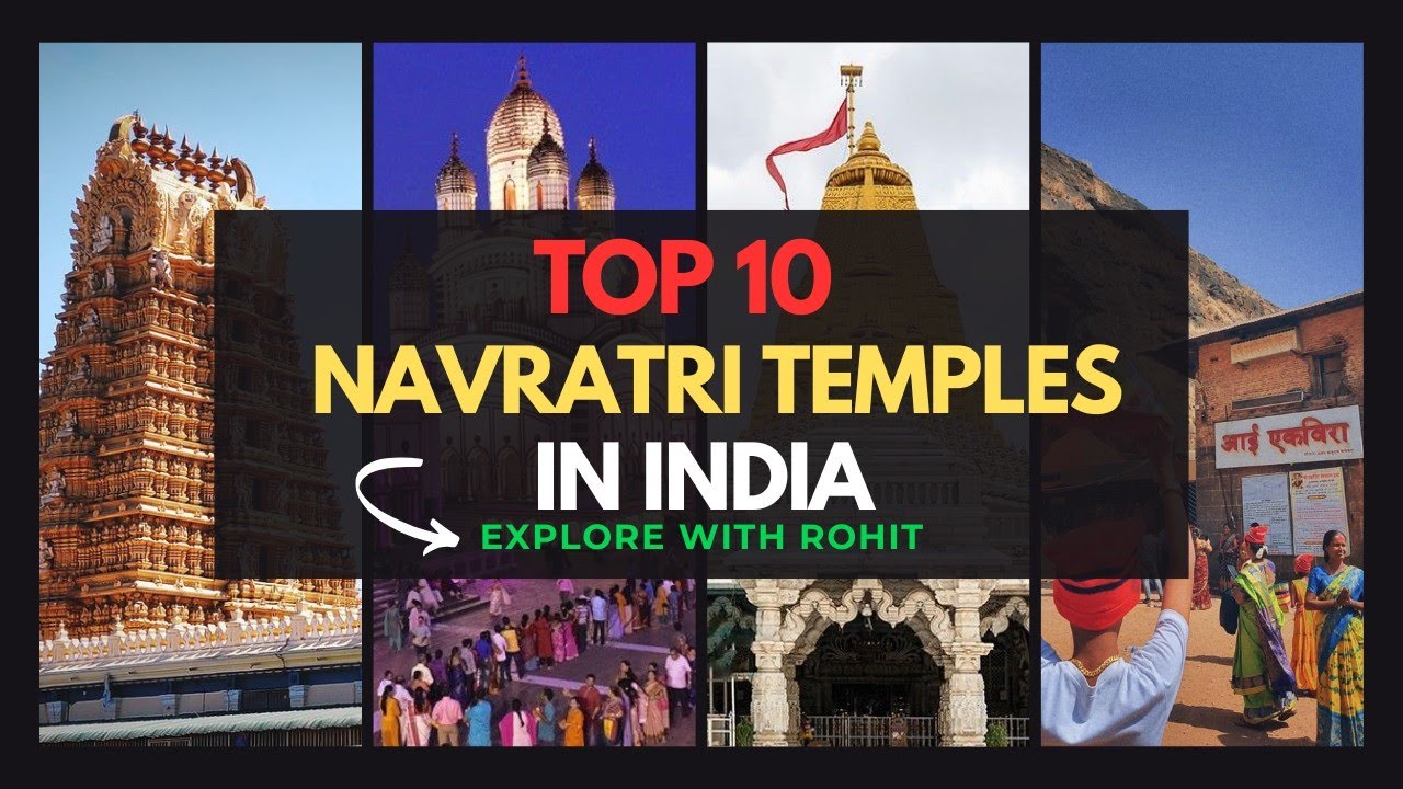 Top 10 Navratri Temples in India 2025 | Famous Durga Devi Mandir List | India - English
