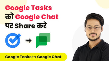 How to Share Google Tasks on Google Chat Automatically (In Hindi)- Connect Google Task & Google Chat