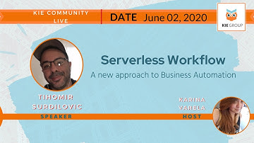 [Kie Live #1] Serverless Workflow: A new approach to Business Automation