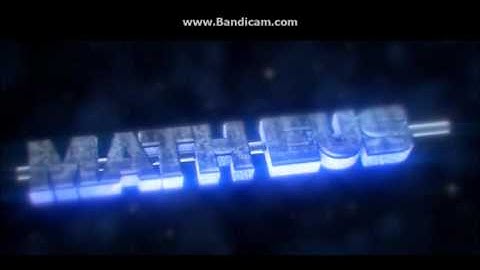 Intro do Matheus x1 By;Eu Matheus x1 