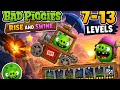 BAD PIGGIES Rise and Swine Walkthrough Levels 7 13 BAD PIGGIES Rise and Swine Walkthrough Levels 7 13