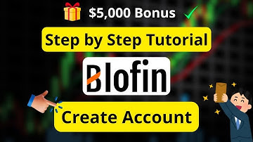 BloFin Sign Up Guide: Step-by-Step Account & Rewards