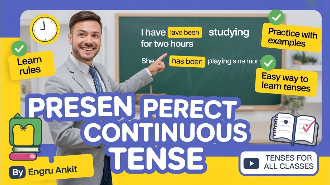 Video 4 what is tense in english grammar | Present Perfect Continuous ...