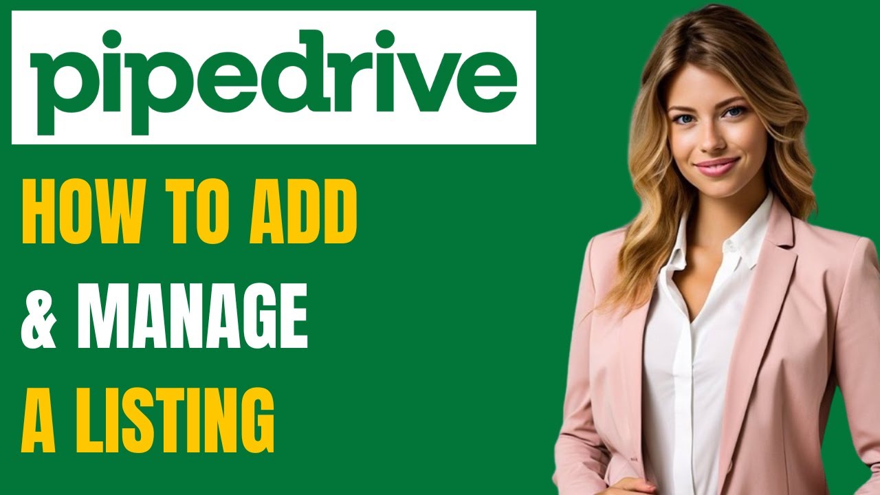 Pipedrive Tutorial: How to Add a Listing in Pipedrive CRM - YouTube