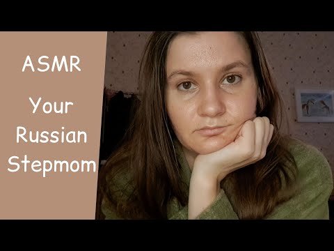ASMR Your Russian stepmom takes care of you
