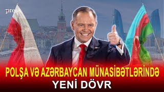 Yeni Polşa prezidenti və Bakı: Münasibətlərdə yeni səhifə açılır?