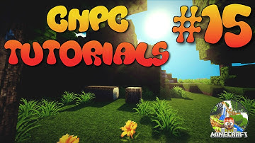 Custom NPCs Installing Tutorial [1.8.+]: CNPC Tutorials #15