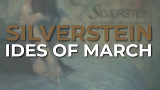 Silverstein - Ides Of March (Official Audio)