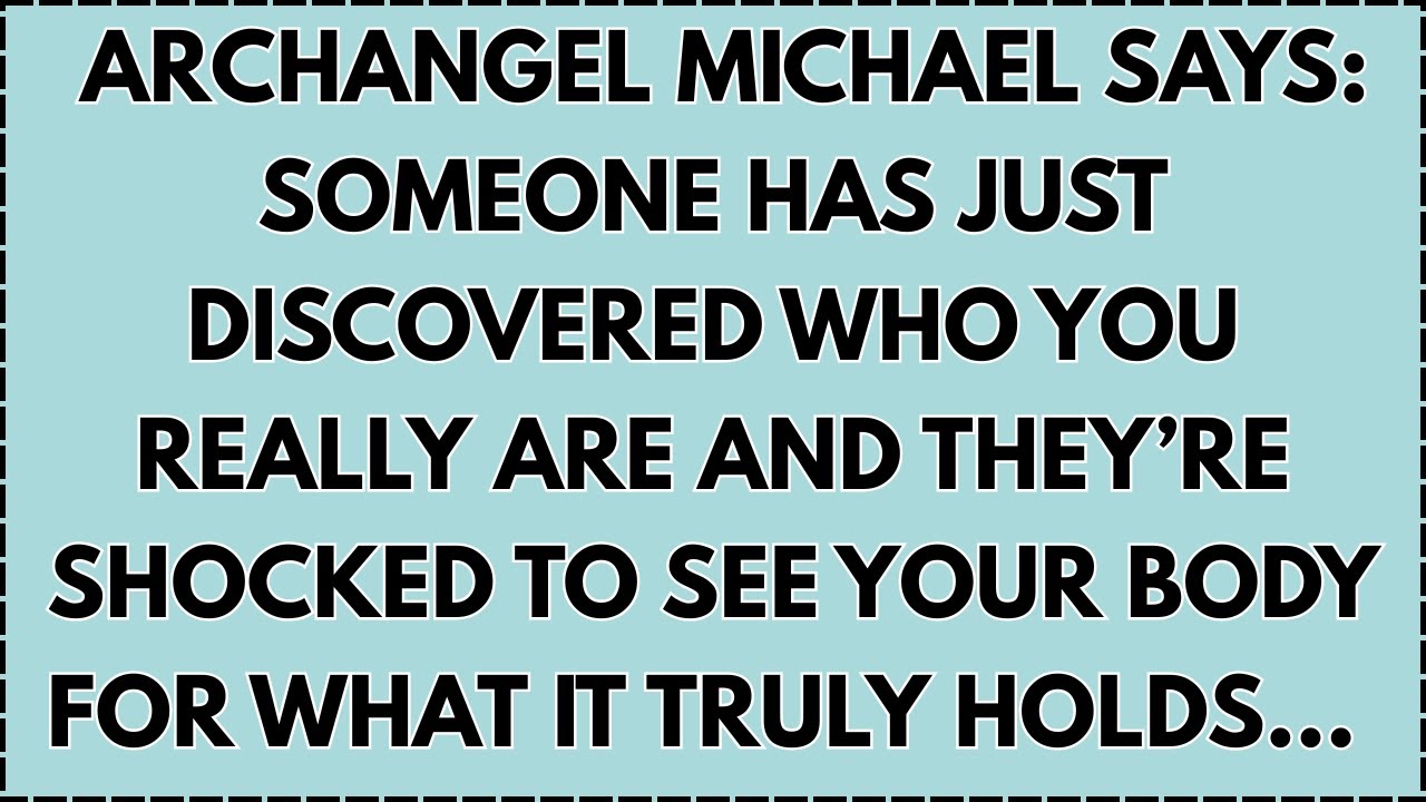 ♾️  ARCHANGEL MICHAEL SAYS: Someone Has Just Discovered Who You Really Are And They’re Shocked to...