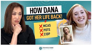 How Dana Got Her Life Back! MCAS, POTS, Mast Cell, CIDP Transformation!