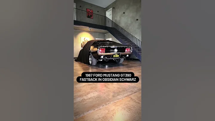 1967 Ford Mustang GT390 Fastback: The Ultimate Muscle Car