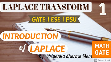 Laplace Transform Part 1 I Introduction } Engineering Mathematics for GATE ESE PSUs by Priyanka Mam