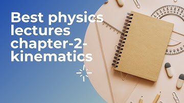 [9th class physics chapter 2]-9th class physics chapter kinematics- Motion and  types