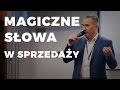 Jacek Czarnowski - Magiczne słowa w sprzedaży, 18.11.2015