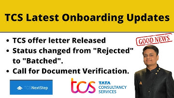 TCS Offer Letter Released | Status again changed to "Batched" |TCS onboarding updates,Call for docs