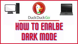 How To Enable Dark Mode On The  DuckDuckGo Web Browser | PC Tutorial