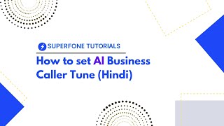 How to set AI Business Caller Tune (Hindi) | Tutorial |  India's Most Powerful Business Phone App screenshot 3