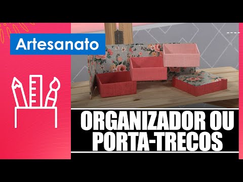 Faça um lindo organizador ou porta-trecos com a artesã Fabiana Rossa – 10/09/25