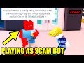 Playing as a SCAM BOT Roblox Jailbreak