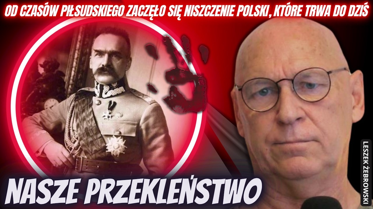 KTO IMPONUJE GIERTYCHOWI? | BAŚŃ O ZGODZIE Z UKRAINĄ  | PIŁSUDSKI – SYMBOL UPADKU. LESZEK  ŻEBROWSKI