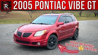 The 2005 Pontiac Vibe GT Is A Dependable Used Hatchback With A High Revving Lotus Engine