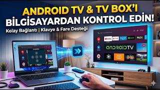 ANDROID TV BOX'I BİLGİSAYARDAN KONTROL EDİN! (Tam Rehber) screenshot 3