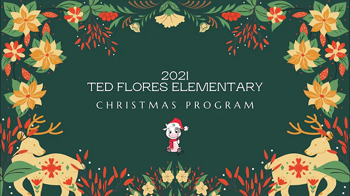 2021 Ted Flores Elementary Christmas Program
