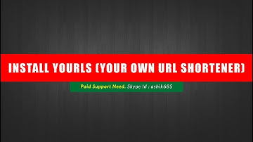 Tutorial -1 How to install YOURLS (Your Own URL Shortener) on Shared Cpanel