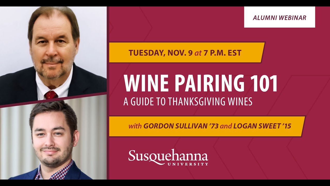 Wine Pairing 101: A Guide to Thanksgiving Wines with Gordon Sullivan ’73 and Logan Sweet ’15