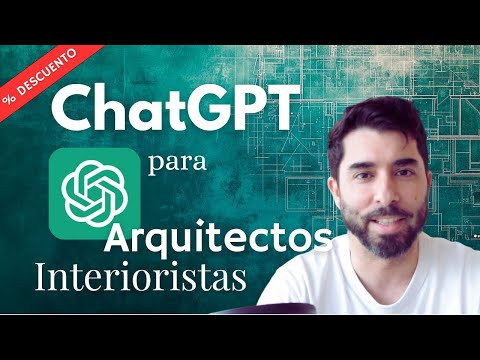 🧠 ChatGPT para ARQUITECTOS e INTERIORISTAS ► La Mejor Herramienta para PROYECTAR