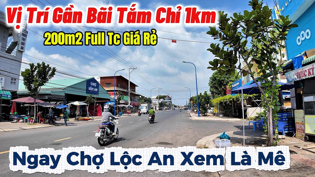 Xem Là Mê !! Vị Trí Víp Ngay Chợ Lộc An - BRVT Cách Bãi Tắm Chỉ 1km Mặt Tiền Kinh Doanh 