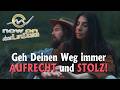 Geh Deinen eigenen Weg immer AUFRECHT und STOLZ!