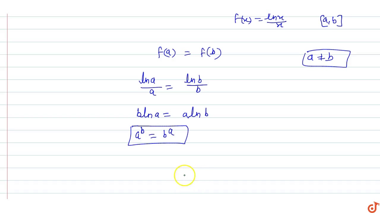 If Rolle S Theorems Applicable To The Function F X Ln X X X Gt 0 Over The Interval A Youtube