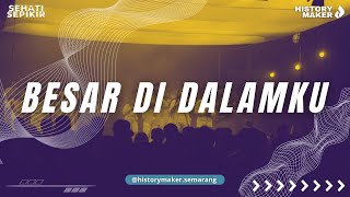 Besar di Dalamku - JPCC | Live from MS Release