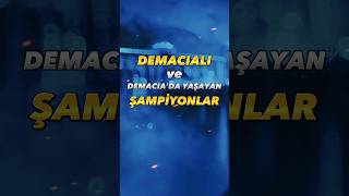 DEMACIA ŞAMPİYONLARI