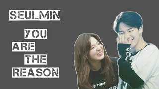 Seulmin - You are the Reason lyrics  (Seulgi Red velvet x Jimin BTS)