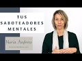 Conoce tus saboteadores mentales