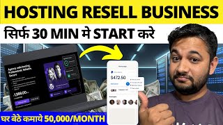 How to Make Min 50,000/Month Reselling Hosting | Easy way to earn money online