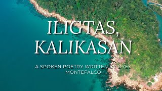 ILIGTAS, KALIKASAN | Spoken Poetry | Dyes Montefalco