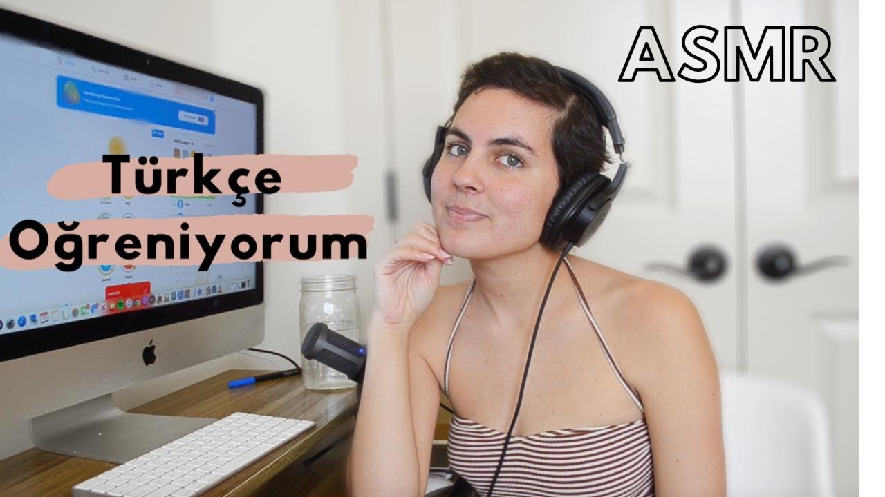 Learning Turkish ASMR #9 - Türkçe ve İngilizce Asmr - Türkçe öğreniyorum